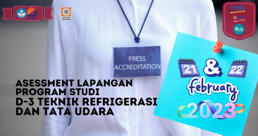 assesmen lapangan LAM TEKNIK D-3 Prodi Teknik Refrigerasi dan Tataudara