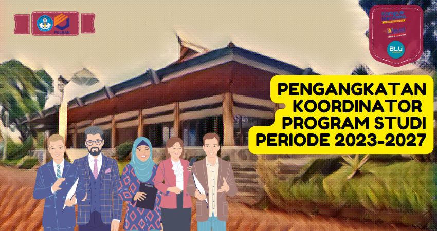 Pengangkatan Koordinator di 38 Program Studi Mulai 1 Maret 2023