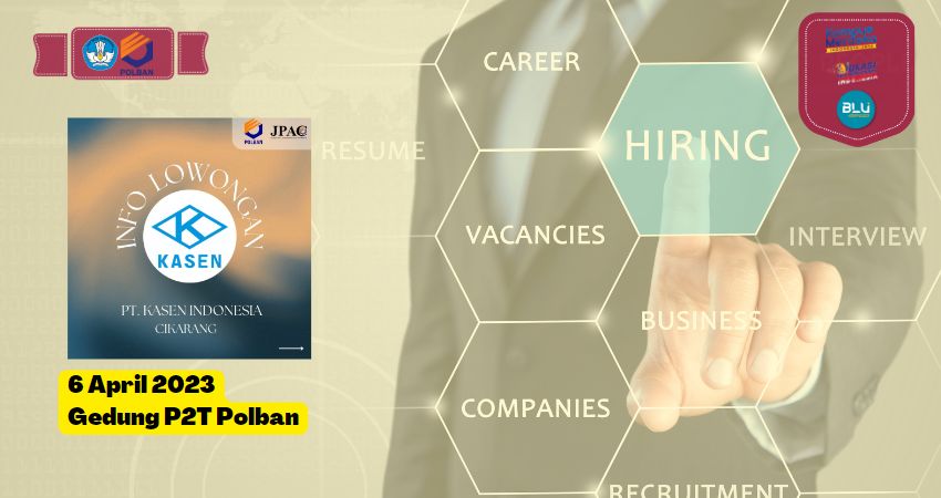 6 April 2023 : Recruitment Test PT Kasen Indonesia Cikarang