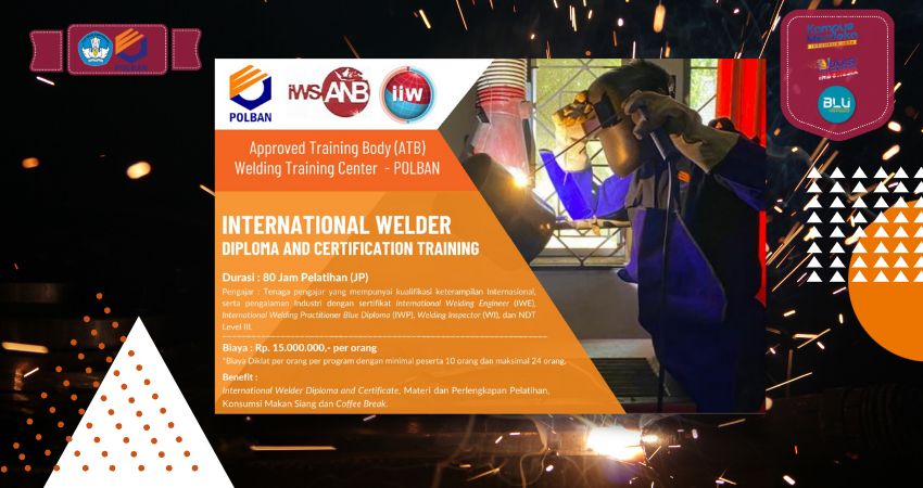 Open Registration : International Welder Diploma and Certification Training