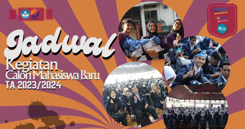 Jadwal Kegiatan Calon Mahasiswa Baru Jalur SNBP dan SNBT Tahun Akademik 2023/2024