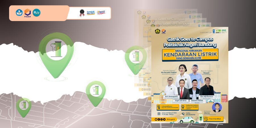 23 Februari 2024 : Gatrik Goes to Campus (GGTC) Politeknik Negeri Bandung (Polban)