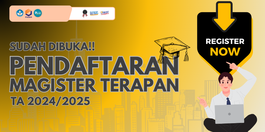 Open Registration : Magister Terapan Rekayasa Infrastruktur dan Keuangan & Perbankan Syariah Polban TA 2024/2025