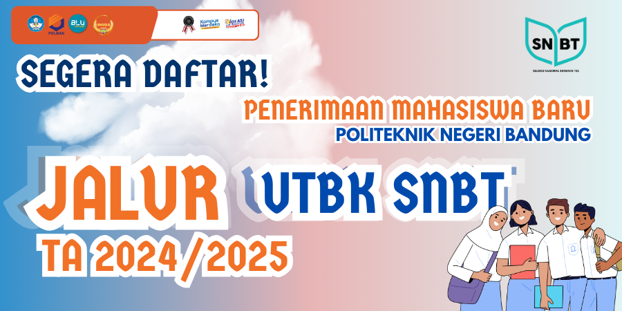 Pendaftaran Seleksi Mahasiswa Baru Polban Jalur SNBT TA 2024/2025