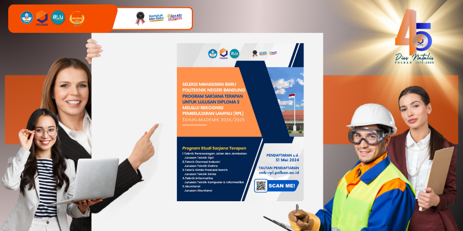 Open Registration : Seleksi Mahasiswa Baru Polban TA 2024/2025 Jalur Rekognisi Pembelajaran Lampau (RPL)