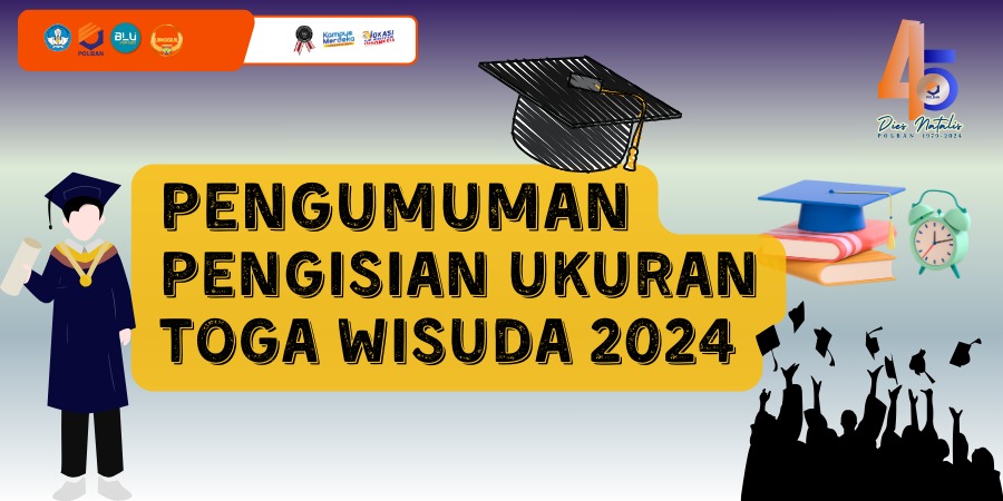 Pengumuman Pengisian Ukuran Toga Wisuda 2024