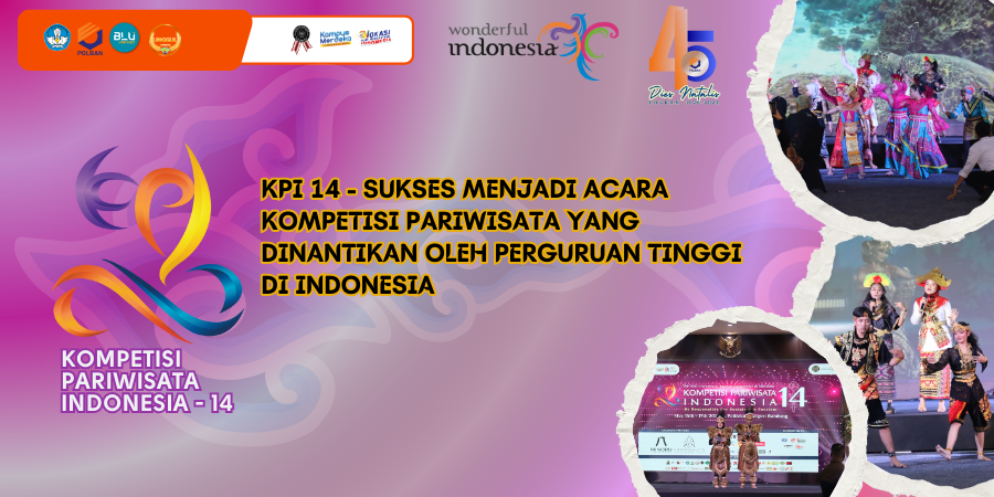 KPI 14 – SUKSES MENJADI ACARA KOMPETISI PARIWISATA YANG DINANTIKAN OLEH PERGURUAN TINGGI DI INDONESIA