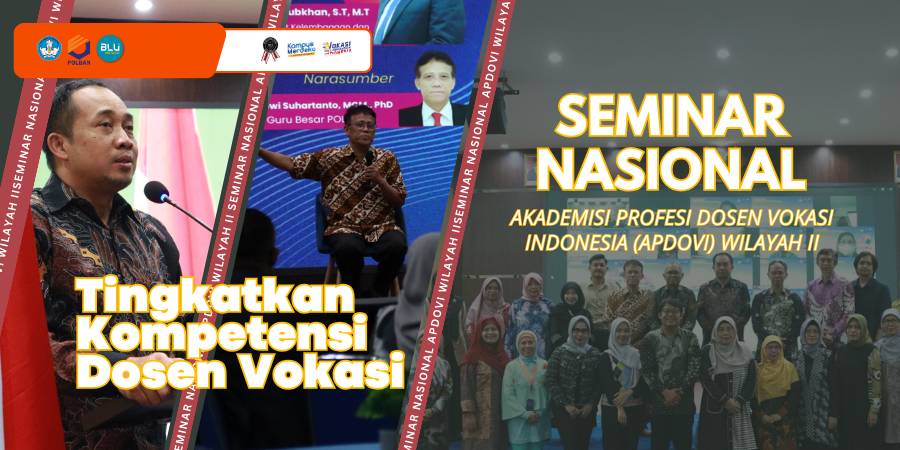Seminar Nasional APDOVI Wilayah II Tingkatkan Kompetensi Dosen Vokasi