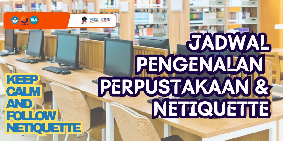 8-9 Agustus 2024 : Pelatihan Perpustakaan dan Netiquette Mahasiswa Baru Polban