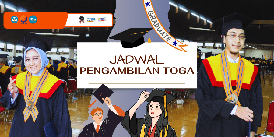 Calon Wisudawan : Jadwal Pengambilan Toga
