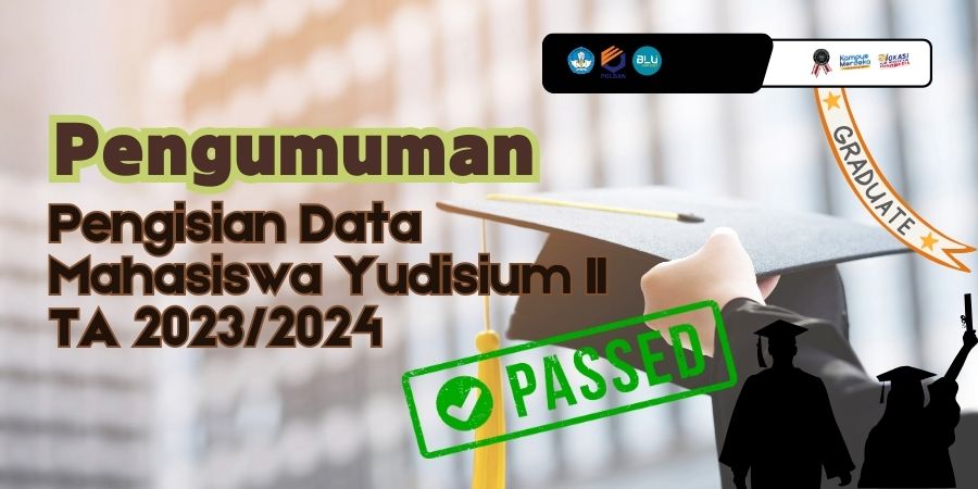 Pengumuman Pengisian Data Mahasiswa Yudisium II TA 2023/2024