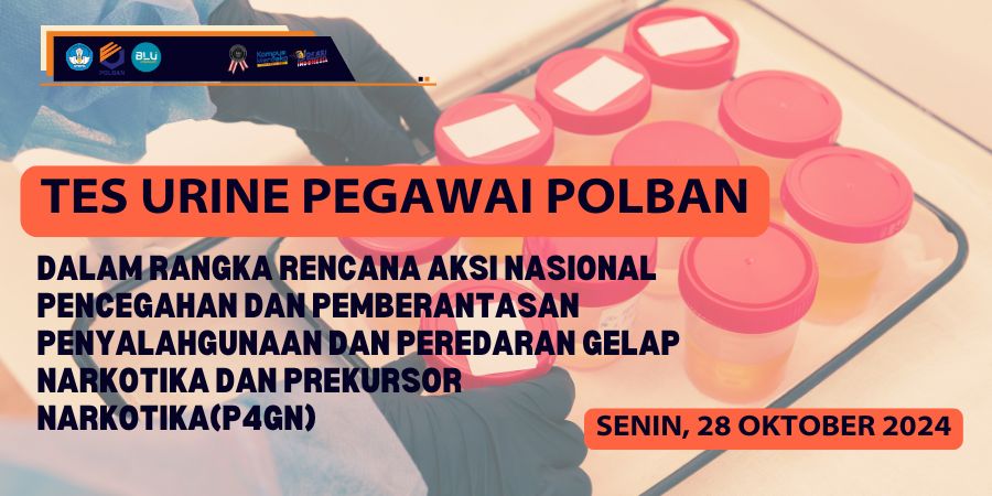 28 Oktober 2024 : Tes Urine Pegawai Polban Dalam Rangka Rencana Aksi Nasional Pencegahan dan Pemberantasan Penyalahgunaan dan Peredaran Gelap Narkotika dan Prekursor Narkotika(P4GN)