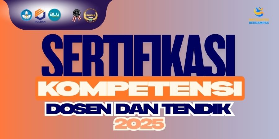 SERTIFIKASI KOMPETENSI DOSEN DAN TENDIK TAHUN 2025