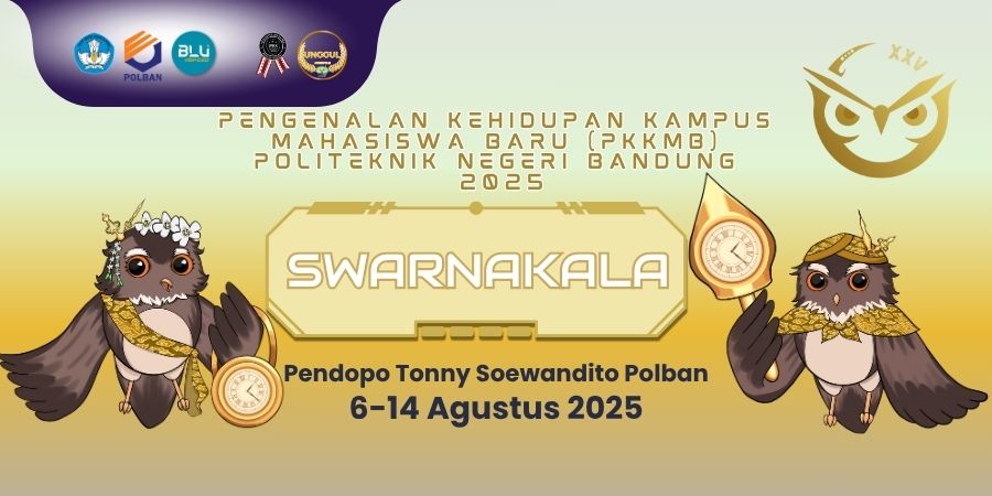 6-14 Agustus 2025 : PKKMB Polban 2025