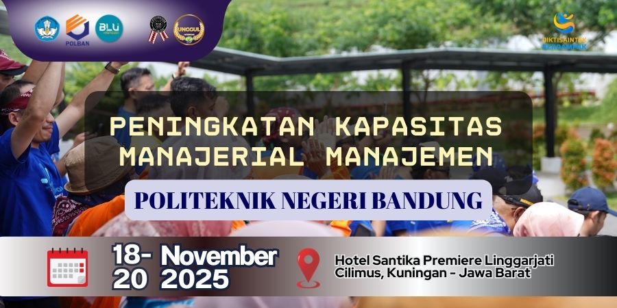 18-20 November 2025 : Peningkatan Kapasitas Manajerial Manajemen Polban