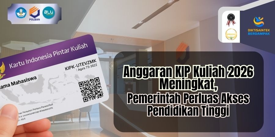 Anggaran KIP Kuliah 2026 Meningkat, Pemerintah Perluas Akses Pendidikan Tinggi